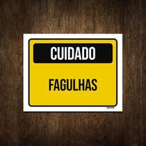 Placa De Sinalização - Cuidado Fagulhas 27X35
