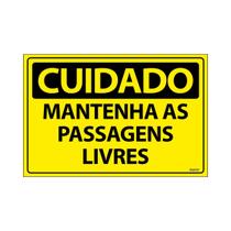 Placa De Sinalização Cuidado Mantenha As Passagens Livres 30x20 Ecom IA - SC29 F9e