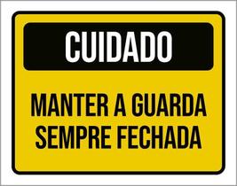 Placa De Sinalização - Cuidado Manter Guarda Fechada 36X46