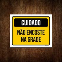 Placa De Sinalização - Cuidado Não Encoste Na Grade 27x35