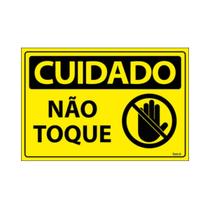 Placa De Sinalização Cuidado Não Toque 30x20 Ecom IA - SC126 F9e Placa De Sinalização Cuidado Não Toque 30x20 Ecom IA - SC126 F9e