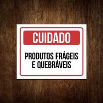 Placa De Sinalização - Cuidado Produtos Frágeis 36x46