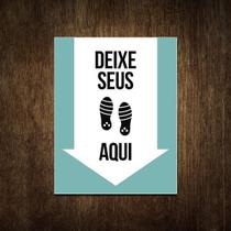 Placa De Sinalização - Deixe Seus Sapatos Aqui 18X23