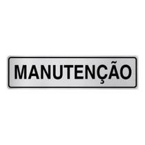 Placa de Sinalização em Alumínio Organização e Identificação de Ambientes 5X25CM MANUTENÇÃO Placa de Sinalização em Alumínio Organização e Identificação de Ambientes 5X25CM MANUTENÇÃO