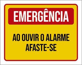 Placa De Sinalização - Emergência Ao Ouvir Alarme 18X23