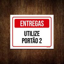 Placa De Sinalização - Entregas Utilize Portão 2 36X46