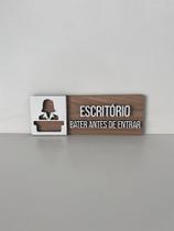 Placa de sinalização Escritório bater antes de entrar em mdf Placa de sinalização Escritório bater antes de entrar em mdf