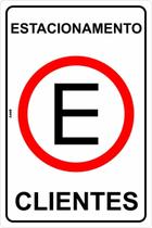 Placa de Sinalização - Estacionamento Permitido: Exclusivo para Clientes Placa de Sinalização - Estacionamento Permitido: Exclusivo para Clientes