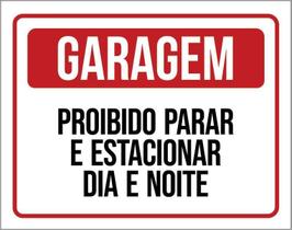 Placa De Sinalização - Garagem Proibido Estacionar 36X46