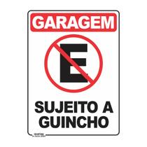 Placa de Sinalização Garagem Sujeito a Guincho Placa de Sinalização Garagem Sujeito a Guincho
