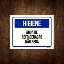 Placa De Sinalização - Higiene Água De Refrigeração 27x35