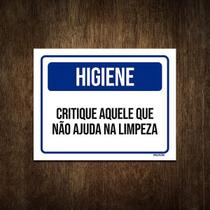 Placa De Sinalização - Higiene Critique Quem Não Ajuda 27X35