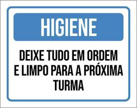 Placa De Sinalização - Higiene Deixe Tudo Em Ordem 18X23 Placa De Sinalização - Higiene Deixe Tudo Em Ordem 18X23