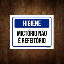 Placa De Sinalização - Higiene Mictório Não Refeitório 36X46