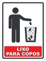 Placa de Sinalização Lixo - Lixeira para Copos e Copinhos Descartáveis Mantenha a Limpeza