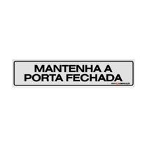 Placa De Sinalização Mantenha A Porta Fechada 30x7 Qi Comunicação - B-514 Q1a