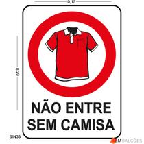 Placa de Sinalização Não Entre sem Camisa