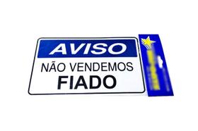 Placa de Sinalização Não Vendemos Fiado Comercio