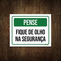 Placa De Sinalização - Pense Fique De Olho Segurança 27X35