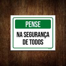 Placa De Sinalização - Pense Segurança De Todos 36x46