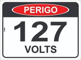 Placa de Sinalização - Perigo: Energia Elétrica 127 Volts 127v Aviso de Força e Voltagem
