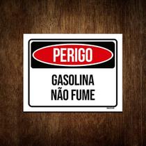 Placa De Sinalização - Perigo Gasolina Não Fume 18x23