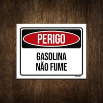 Placa De Sinalização - Perigo Gasolina Não Fume 18X23