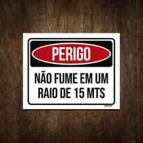 Placa De Sinalização - Perigo Não Fume 15 Metros 36X46