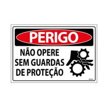 Placa De Sinalização Perigo Não Opere Sem Guardas De Proteção 30x20 Ecom IA - SP140 F9e