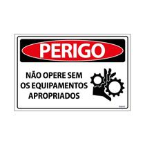 Placa De Sinalização Perigo Não Opere Sem Os Equipamentos Apropriados 30x20 Ecom IA - SP63 F9e