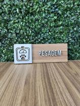 Placa de sinalização Pesagem Pet/Animais em mdf Placa de sinalização Pesagem Pet/Animais em mdf