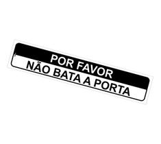 Placa de Sinalização Por Favor Não Bata a Porta 5x25 cm, Poliestireno (PS)