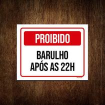 Placa De Sinalização - Proibido Barulho Após 22 Horas 18x23