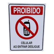 Placa de Sinalização PROIBIDO CELULAR AO ENTRAR DESLIGUE Placa de Sinalização PROIBIDO CELULAR AO ENTRAR DESLIGUE