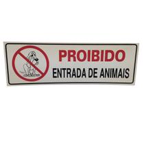 Placa de Sinalizaçao Proibido Entrada de Animais Mercado Hospital Loja Empresa
