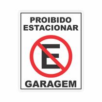 Placa De Sinalização Proibido Estacionar Garagem 40x32cm