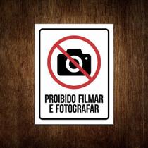 Placa De Sinalização - Proibido Filmar E Fotografar (36x46)