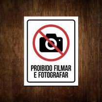 Placa De Sinalização - Proibido Filmar E Fotografar