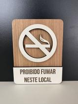 Placa de Sinalização Proibido Fumar Neste Local / Não Fume - MDF - Para Bares, Restaurantes Placa de Sinalização Proibido Fumar Neste Local / Não Fume - MDF - Para Bares, Restaurantes