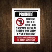 Placa De Sinalização - Proibido Jogar Lixo Lei Federal 27X35 Placa De Sinalização - Proibido Jogar Lixo Lei Federal 27X35
