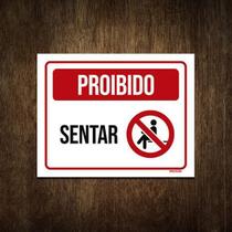 Placa De Sinalização - Proibido Sentar 18X23