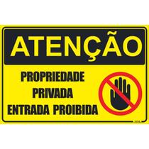 Placa de Sinalização Propriedade Privada Entrada Proibida