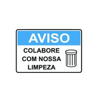 Placa De Sinalização Pvc Colabore Com Nossa Limpeza