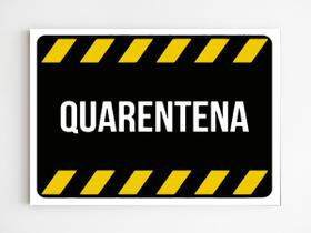 Placa de sinalização quarentena mdf 20x29 A4 aviso