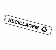 Placa de Sinalização Reciclagem - Reciclado - 5x25 cm - Autoadesiva em PS (Poliestireno) Placa de Sinalização Reciclagem - Reciclado - 5x25 cm - Autoadesiva em PS (Poliestireno)