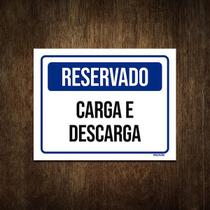 Placa De Sinalização - Reservado Carge E Descarga 27X35