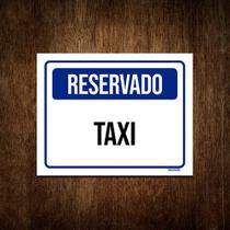 Placa De Sinalização - Reservado Taxi 36x46