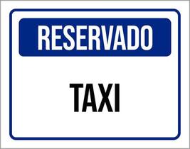Placa De Sinalização - Reservado Taxi 36X46