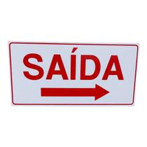 Placa de Sinalização saida seta para direita 15x30 cm Placa de Sinalização saida seta para direita 15x30 cm