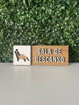 Placa de sinalização Sala de Descanso em mdf